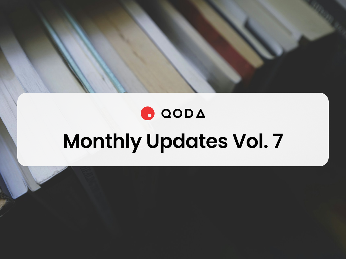 Qoda Monthly Updates Volume 7